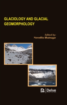 Glaciology and Glacial Geomorphology