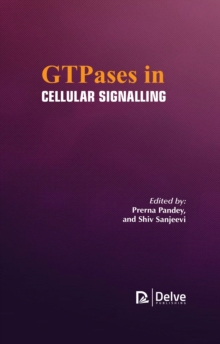 GTPases in Cellular Signalling