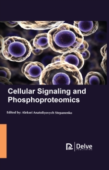 Cellular signaling and phosphoproteomics