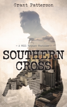 Southern Cross : The Will Bryant Thrillers, #1