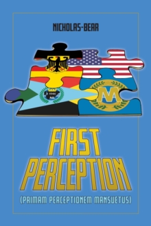 First Perception: Primam Perceptionem Mansuetus