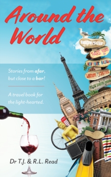 Around The World: Stories From a Far, but Close to a Bar!