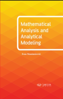 Mathematical Analysis and Analytical Modeling