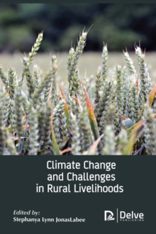 Climate Change and Challenges in Rural Livelihoods