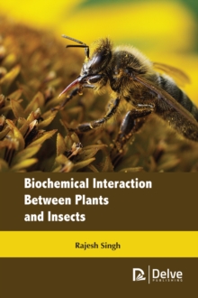 Biochemical Interaction Between Plants and Insects