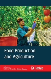 Food Production and Agriculture