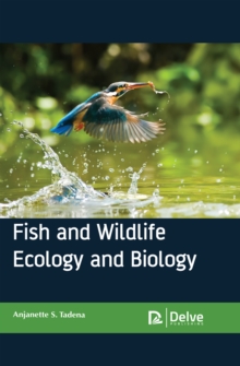 Fish and wildlife ecology and biology