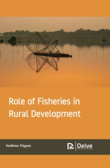 Role of Fisheries in Rural Development