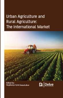 Urban Agriculture and Rural Agriculture : The International Market