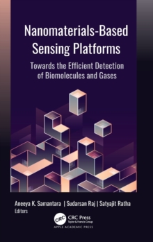 Nanomaterials-Based Sensing Platforms : Towards the Efficient Detection of Biomolecules and Gases