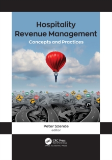 Hospitality Revenue Management : Concepts and Practices