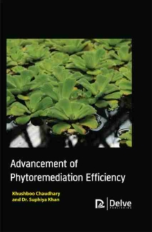 Advancement of Phytoremediation Efficiency