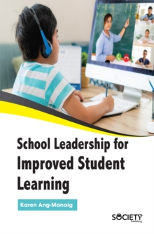 School Leadership for Improved Student Learning