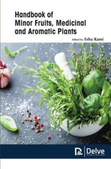 Handbook of Minor Fruits, Medicinal and Aromatic Plants