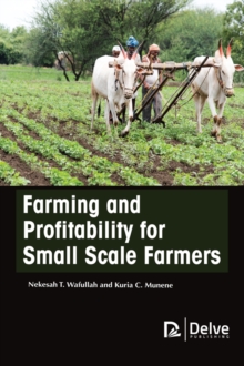 Farming and Profitability for Small Scale Farmers