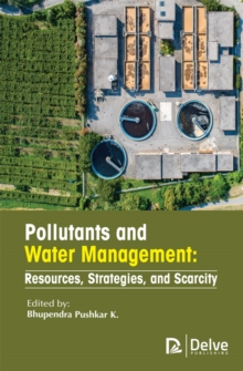 Pollutants and Water Management : Resources, Strategies, and Scarcity