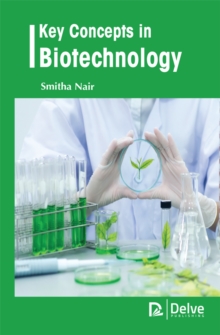 Key Concepts in Biotechnology