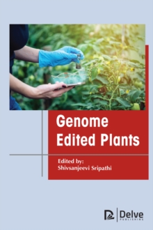 Genome Edited Plants