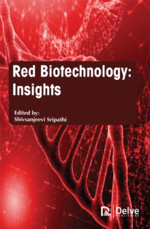 Red Biotechnology : Insights