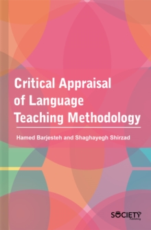 Critical Appraisal of Language Teaching Methodology