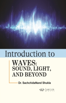 Introduction to Waves: Sound, Light, and Beyond