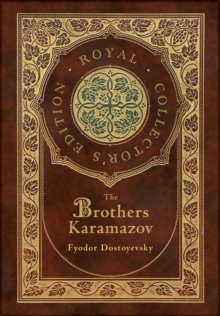 The Brothers Karamazov (Royal Collector's Edition) (Case Laminate Hardcover with Jacket)