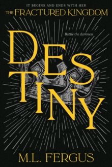 Destiny : Fractured Kingdom, Book 3