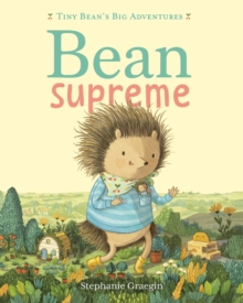 Bean Supreme (Tiny Bean's Big Adventures, Book #2)