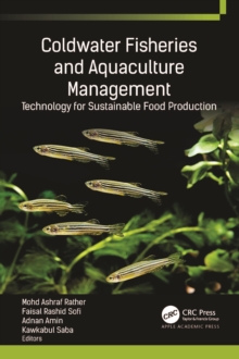 Coldwater Fisheries and Aquaculture Management : Technology for Sustainable Food Production