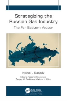 Strategizing the Russian Gas Industry : The Far Eastern Vector