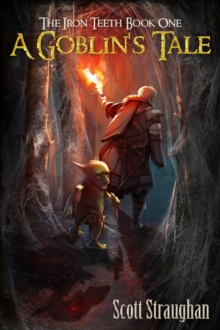 Goblin's Tale (The Iron Teeth Book 1)