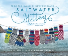 Saltwater Mittens from the Island of Newfoundland : More Than 20 Heritage Designs to Knit