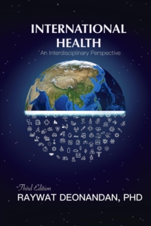 international Health: An Interdisciplinary Perspective, 3rd Edition