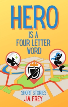 Hero is a Four Letter Word