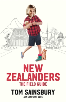 New Zealanders : The Field Guide