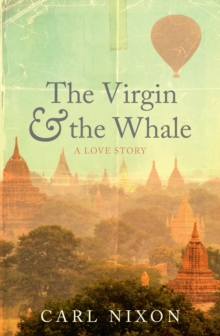 The Virgin and the Whale : a love story