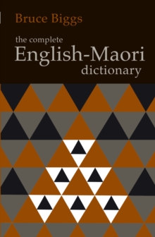 The Complete English-Maori Dictionary