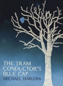 The Tram Conductor's Blue Cap