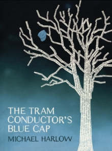 The Tram Conductor's Blue Cap