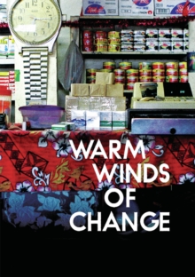 The Warm Winds of Change : Globalisation in Contemporary Samoa