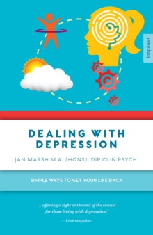 Dealing With Depression : Simple Ways to Get Your Life Back