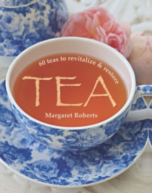 Tea : 60 teas to revitalize & restore