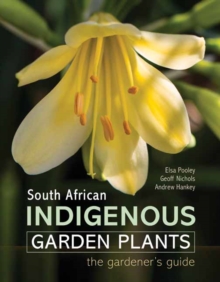 South African Indigenous Garden Plants  The gardeners guide