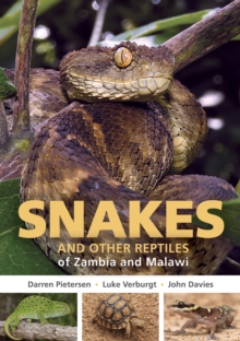 Snakes and other Reptiles of Zambia and Malawi