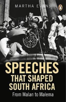 Speeches that Shaped South Africa, Paperback / softback Book Speeches that Shaped South Africa, Paperback / softback Book