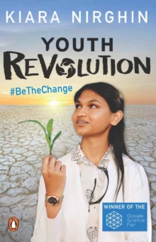 Youth Revolution : #BeTheChange, Paperback / softback Book Youth Revolution : #BeTheChange, Paperback / softback Book