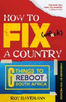 How to Fix (unf*ck) a Country