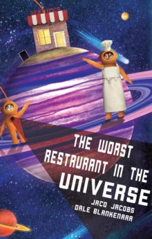 The Worst Restaurant In The Universe