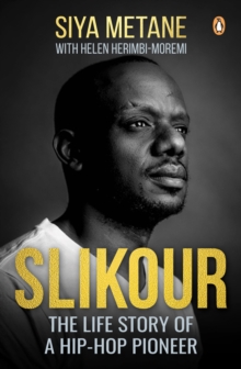 Slikour : The Life Story of a Hip-Hop Pioneer