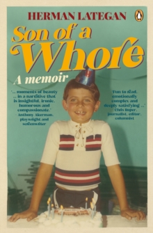 Son of a Whore : A Memoir